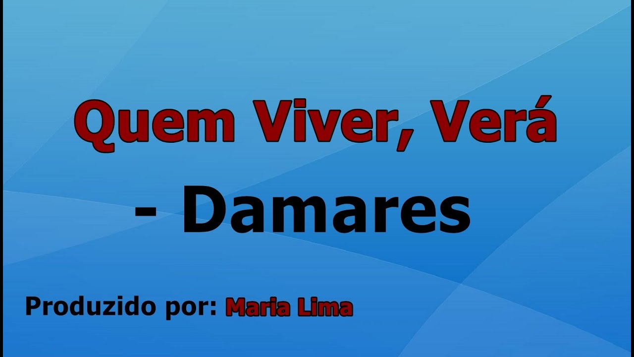 Quem Viver, Ver&aacute;   Damares playback com letra