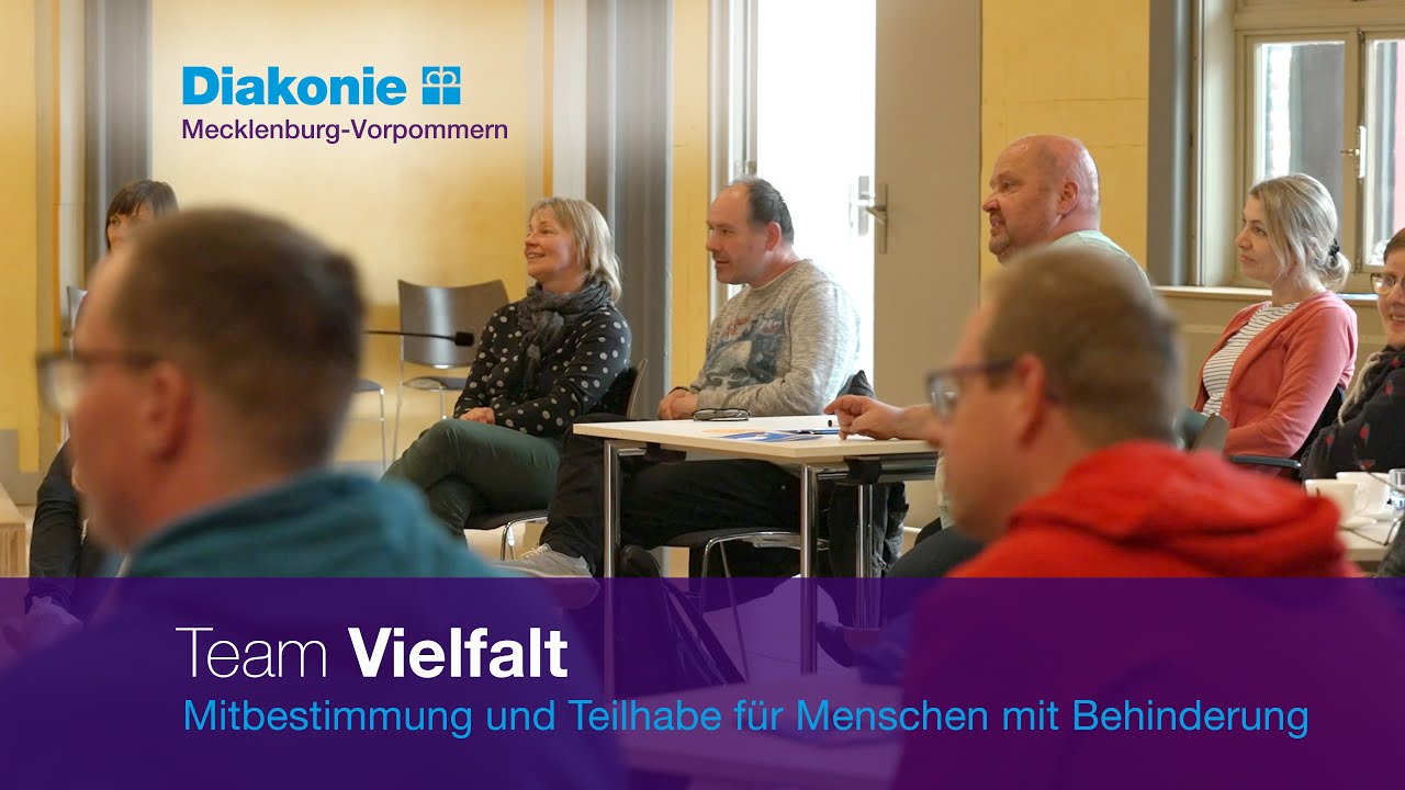 Team Vielfalt - Mitbestimmung von Menschen mit Behinderung bei der Diakonie Mecklenburg-Vorpommern