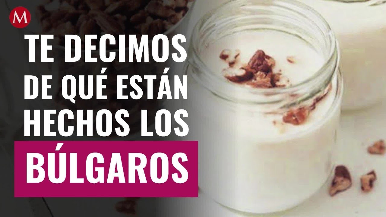 Te decimos de qué están hechos los búlgaros, ¿son buenos para la salud intestinal?