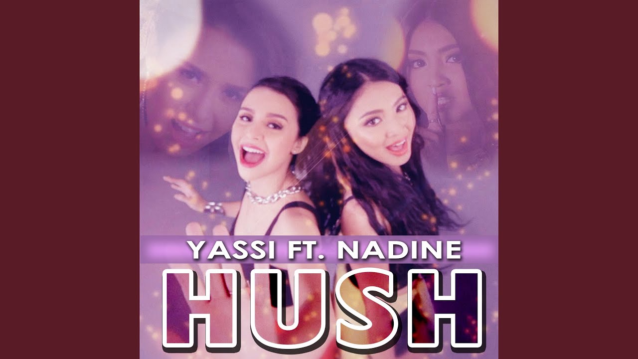 Hush (feat. Nadine)
