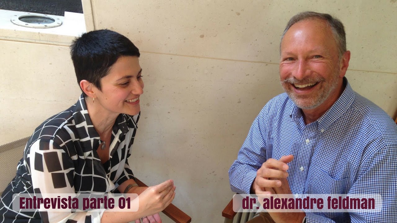 Entrevista Dr. Alexandre Feldman - parte 1 de 2