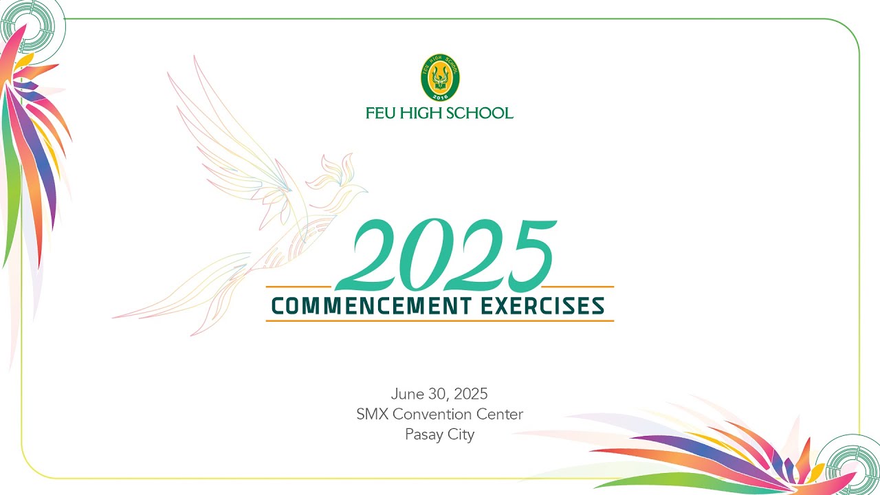 FEU High School 2025 Commencement Exercises: STEM