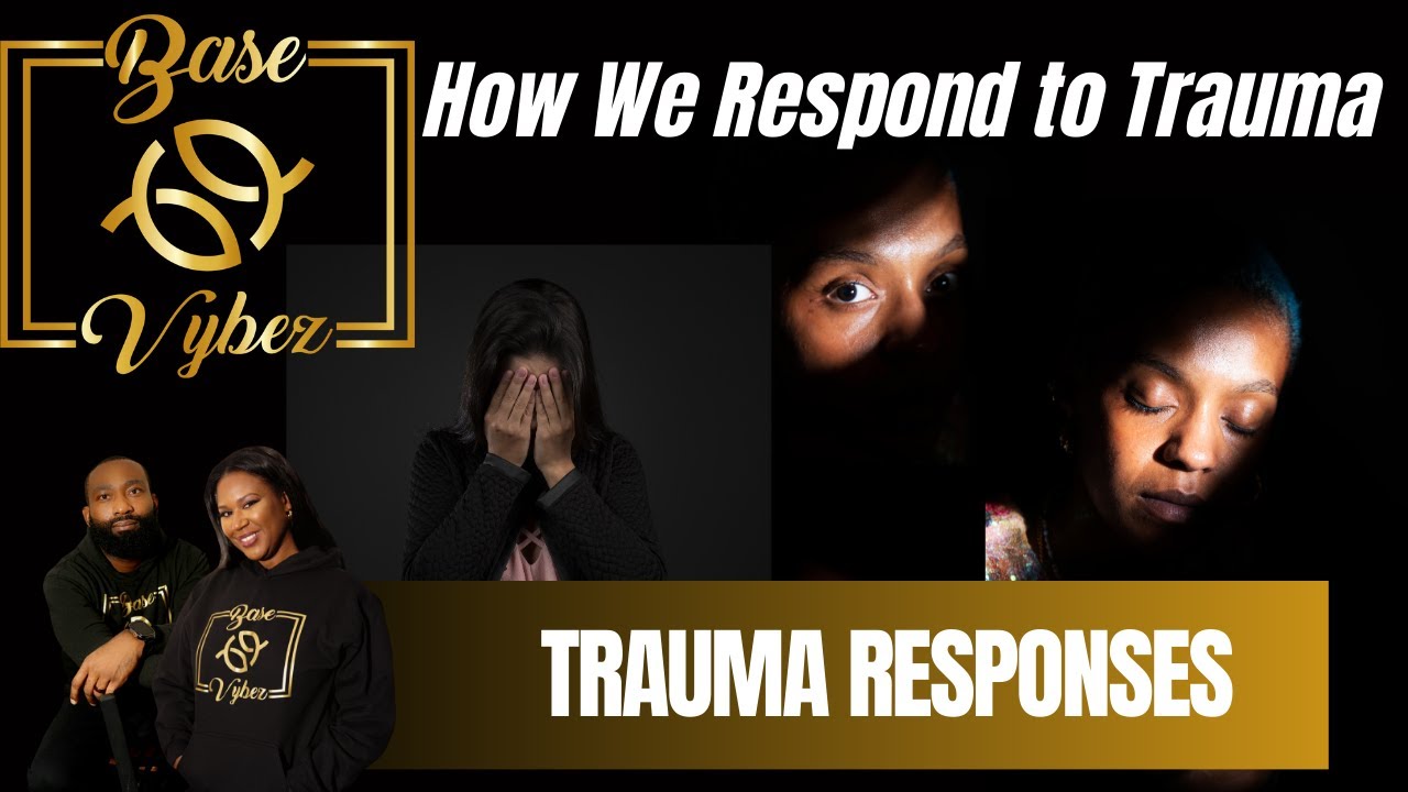 Trauma Responses Explained