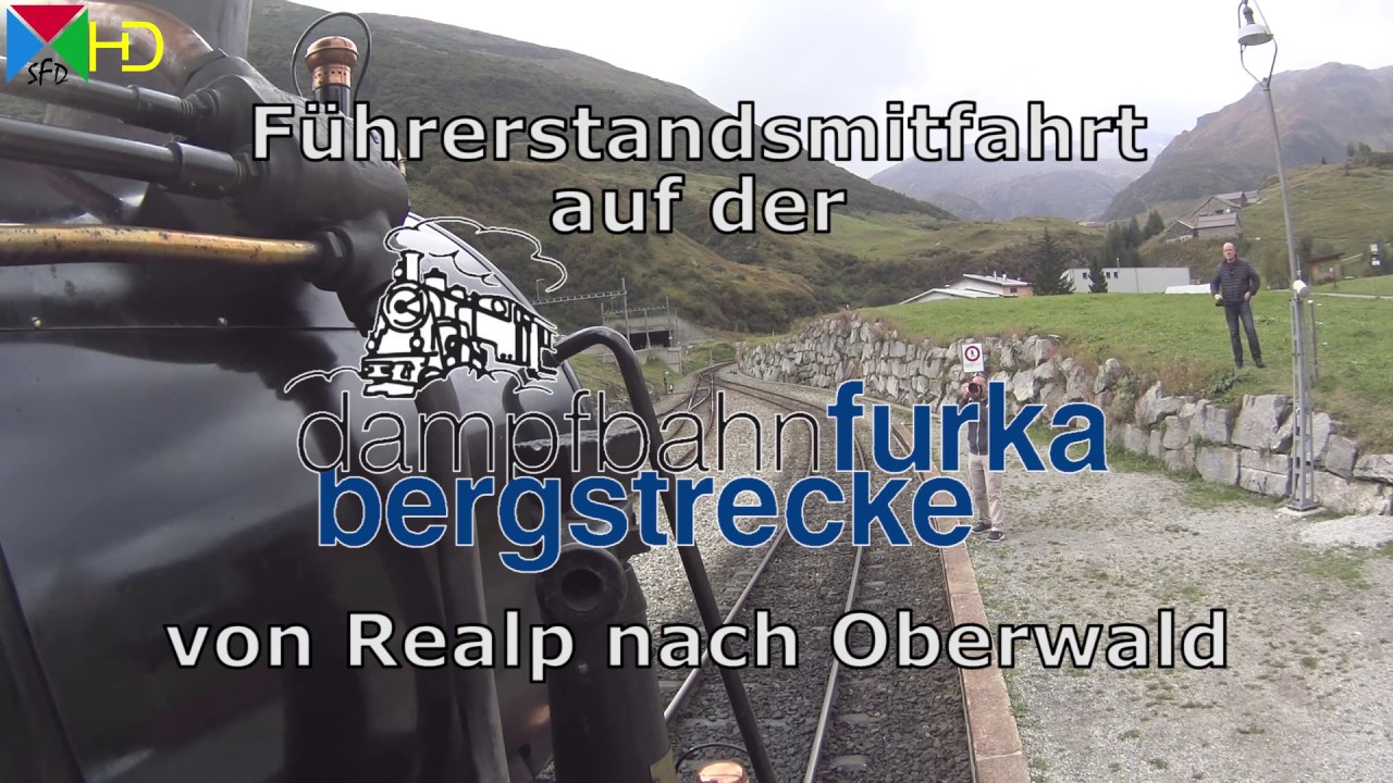 Führerstandsmitfahrt auf der Dampfbahn Furka Bergstrecke - Schnittversion [HD]