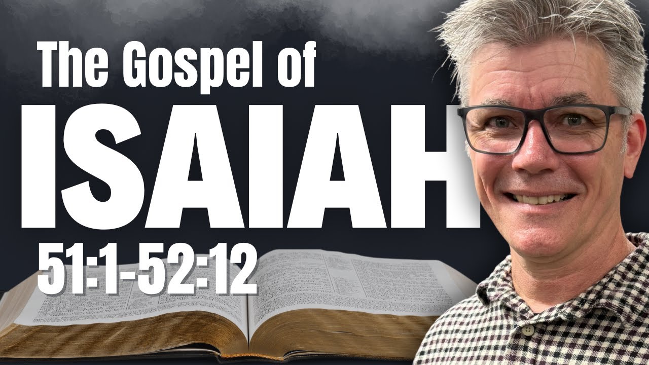ISAIAH 51:1-52:12