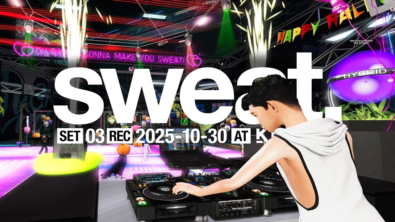 sweat.03 Live DJ set in Second Life
