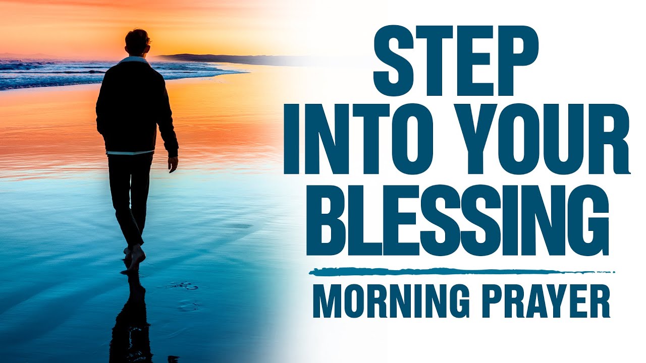 Declare That You Are Blessed | A Powerful Morning Prayer To Strengthen You