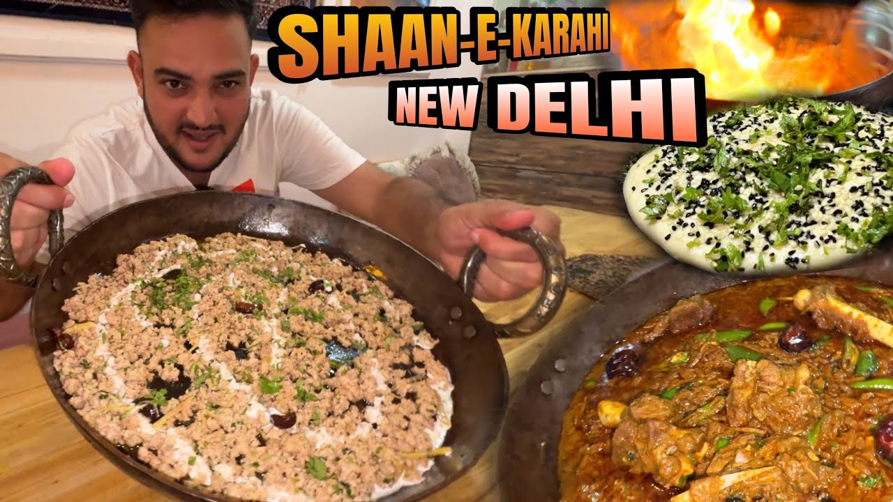 Shaan-E-Karahi Restaurant | Jamia Nagar | Pakistani Zaika’s In Delhi