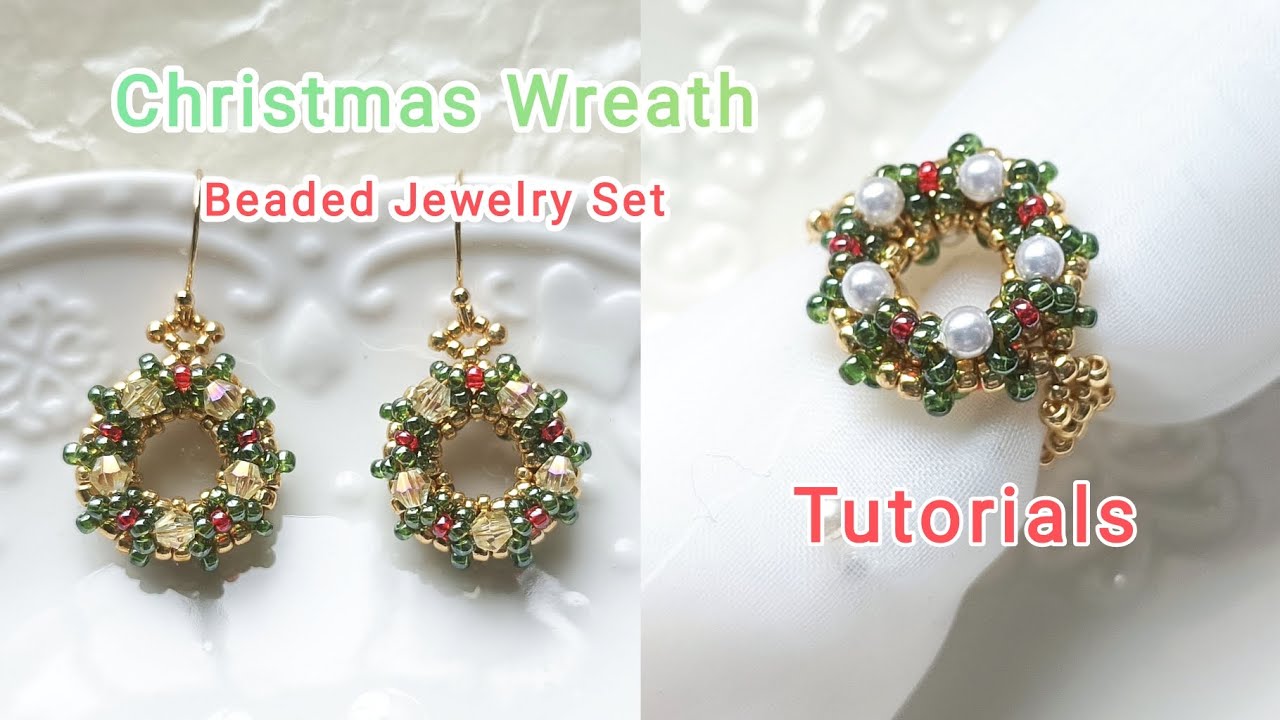 How to make a beaded Christmas wreath tutorial Beaded Rings Earrings Jewelry Set 串珠教程 串珠聖誕花圈 戒指 耳環套裝
