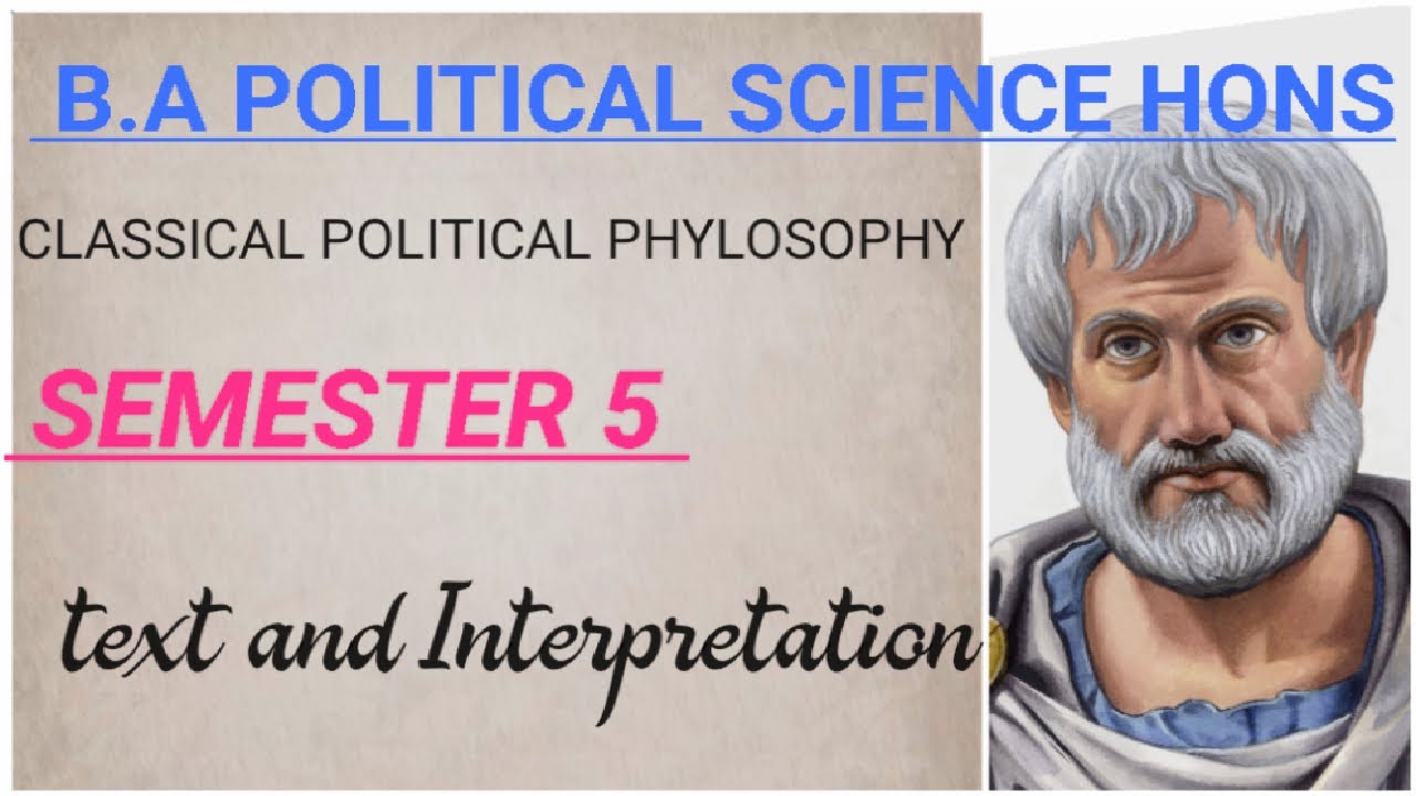 CLASSICAL POLITICAL philosophy part 1 #ba #soldu #5thsemexam
