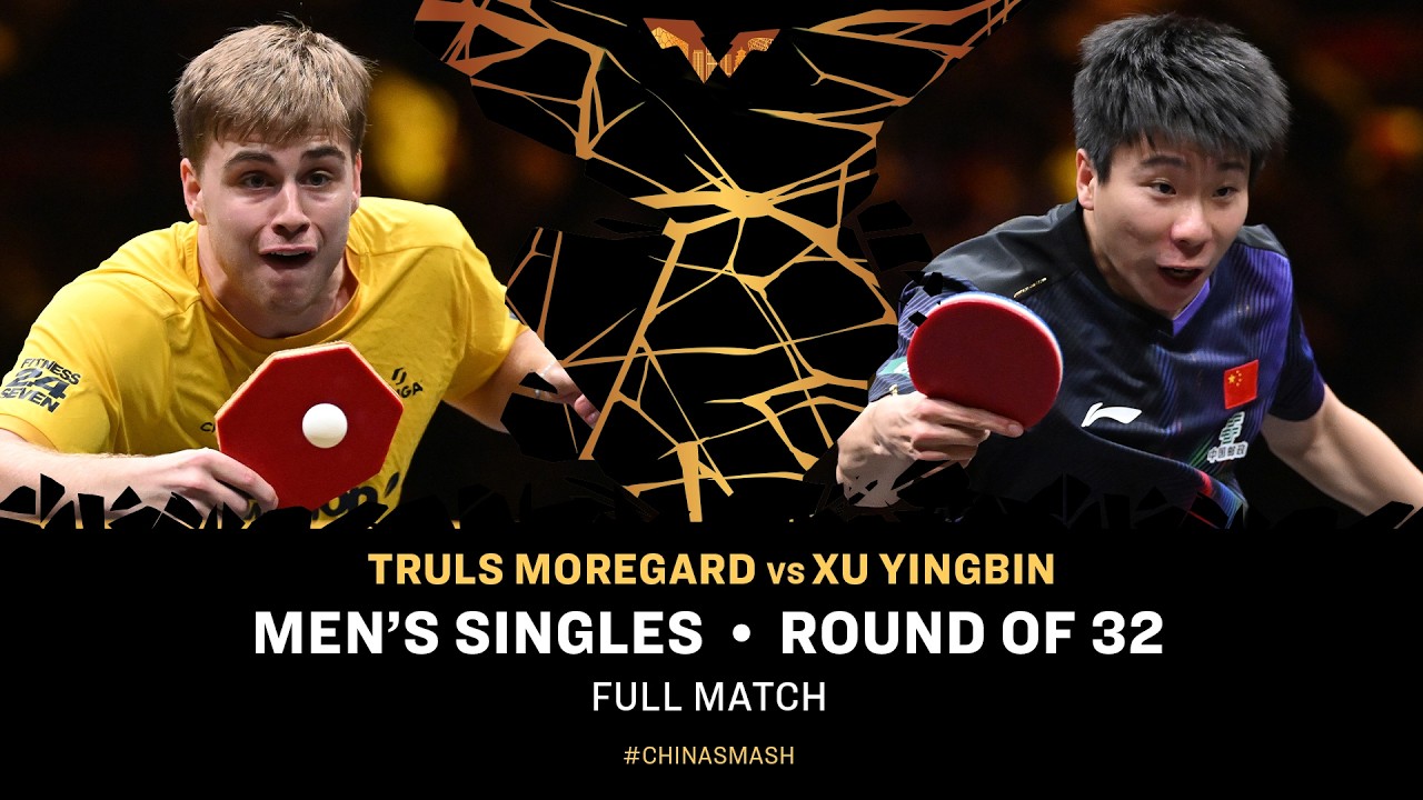 FULL MATCH | Truls Moregard vs Xu Yingbin | MS R32 | #ChinaSmash 2026