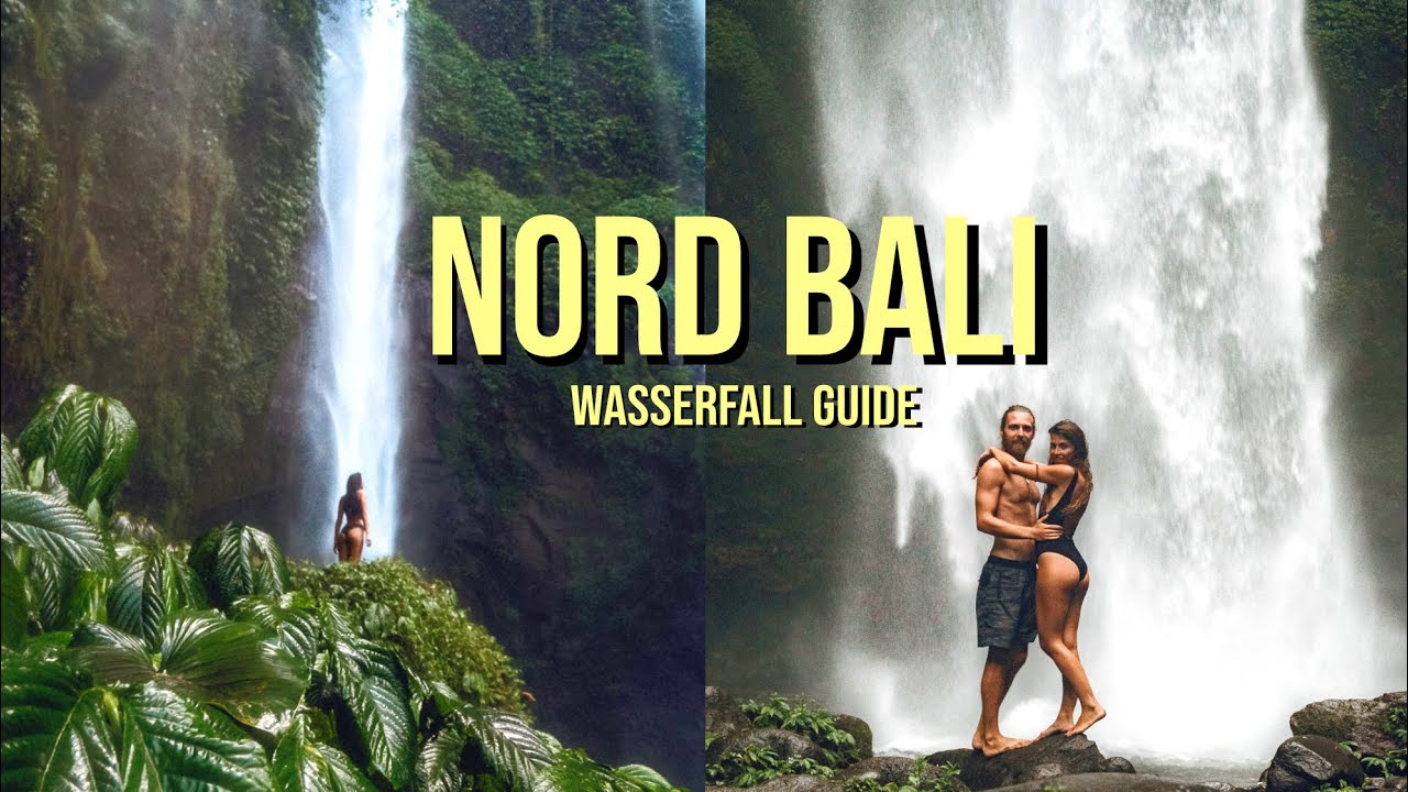 BALI REISEROUTE DURCH DEN NORDEN l Das dürft ihr nicht Verpassen l Die schönsten Wasserfälle