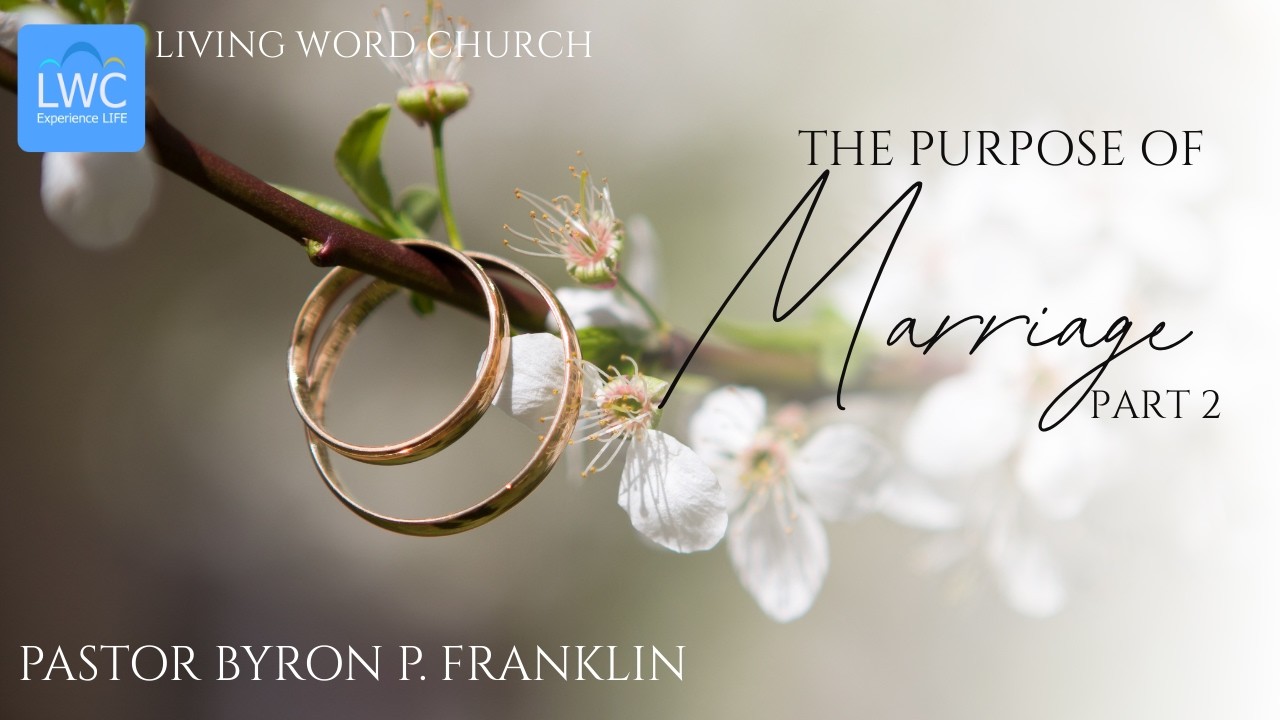 The Purpose of Marriage || Part 2 ||