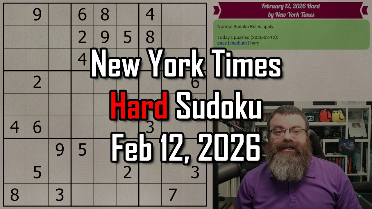NYT Hard Sudoku Walkthrough | Feb 12, 2026
