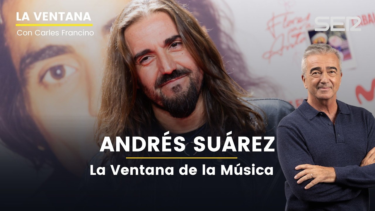 🎵 La Ventana de la Música | Andrés Suárez