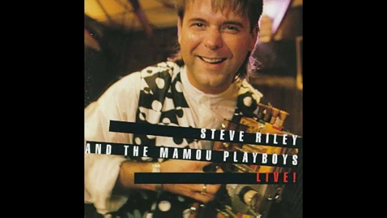 Steve Riley and the Mamou Playboys - Les Flammes d'Enfer