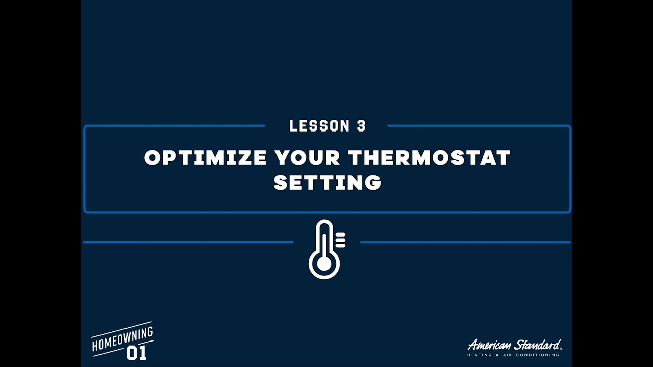 Optimize Your Thermostat Setting