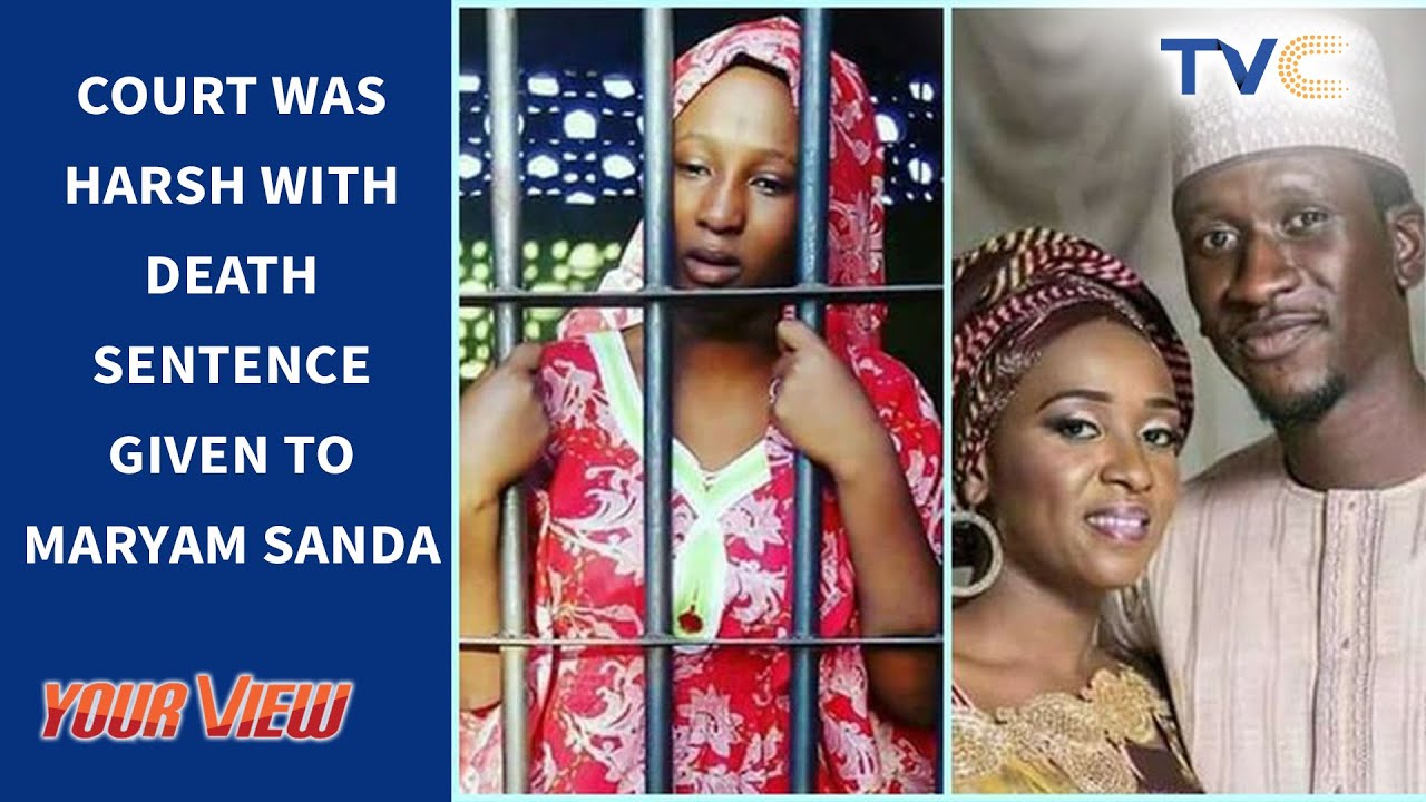 Was The Judgement On Maryam Sanda Too Harsh??