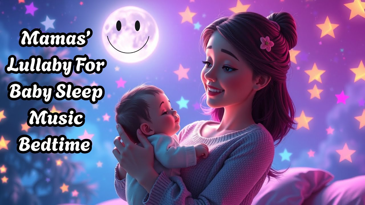 Mama’s Whisper Lullabies for  Bedtime Baby Sleep Music | Mozart Brahms Lullaby