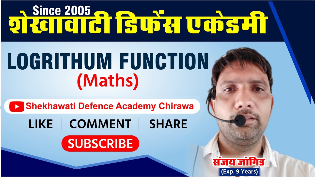 Logarithm Function By Sanjay Jangir || navy | airforce | shekhawati chirawa | sda