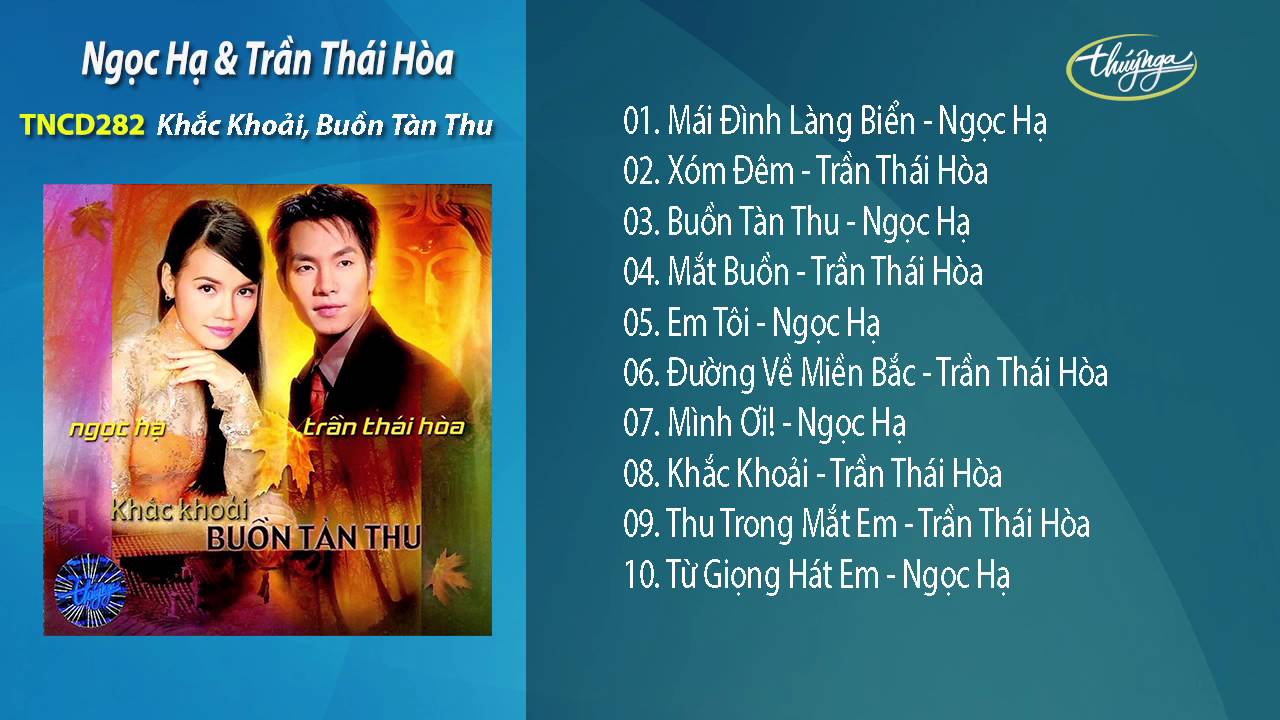 Khắc Khoải / Buồn Tàn Thu - Trần Thái Hòa & Ngọc Hạ