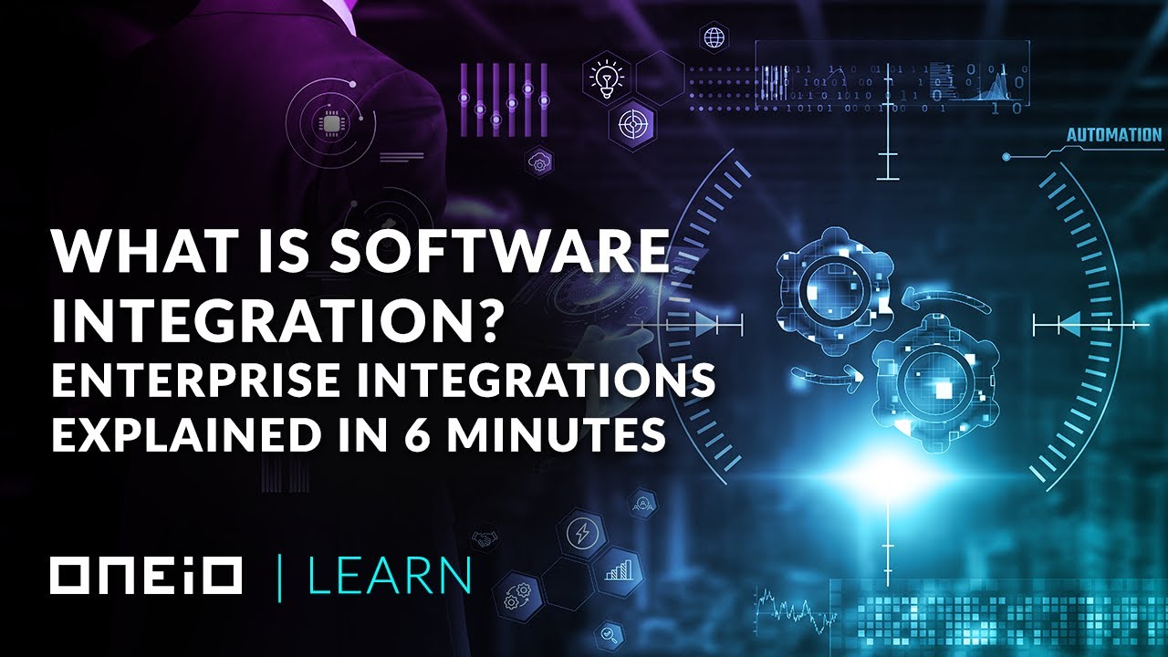 What is Software Integration? Enterprise Integrations Explained in 6 Minutes