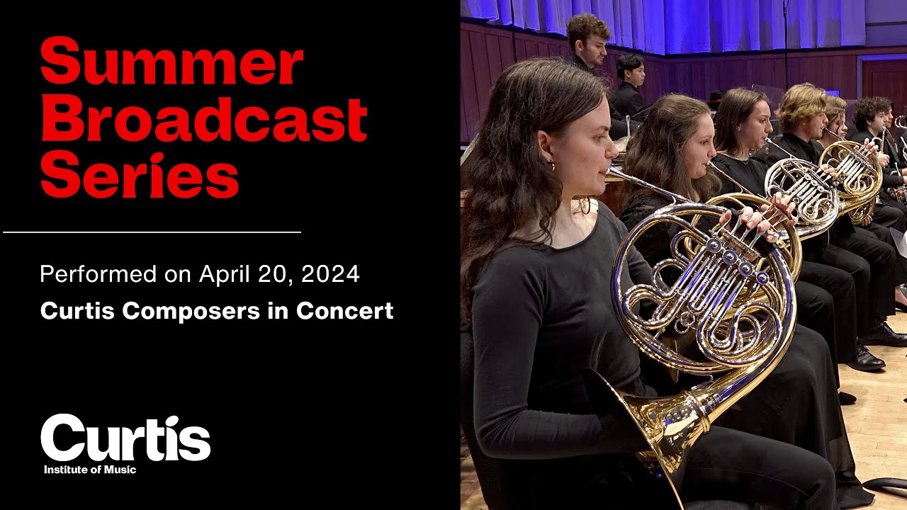 Curtis Composers in Concert