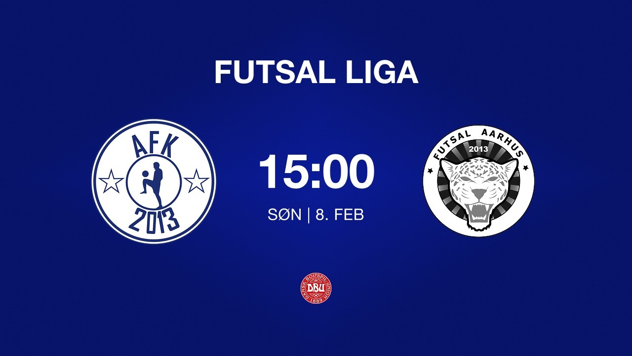 Aalborg Futsal Klub - Futsal AArhus | DBU Futsal Liga 2025/26