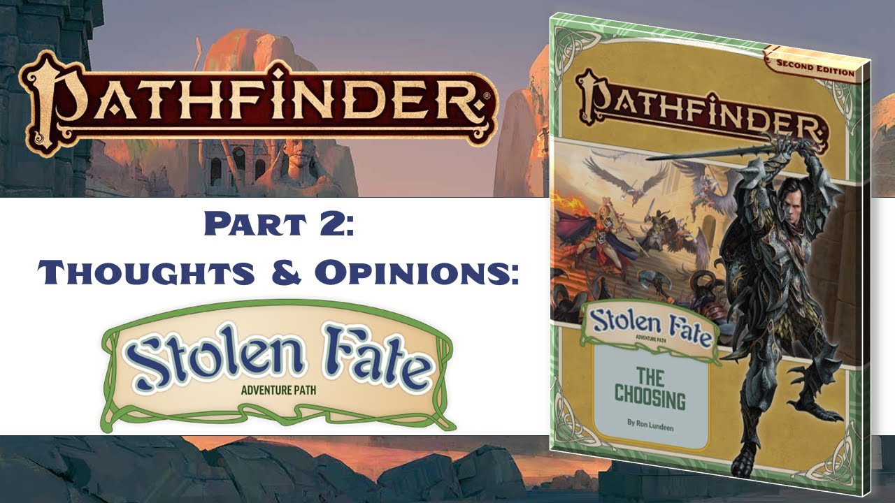 Stolen Fate Overview Part 2: Thoughts and Opinions (SPOILERS)