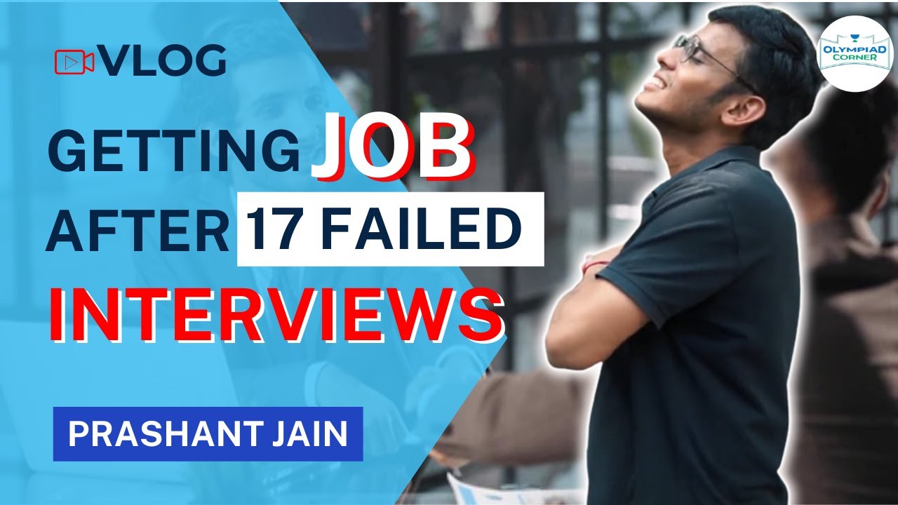 Getting Job After 17 Failed Interviews | Motivation | VLOG | Prashant Jain