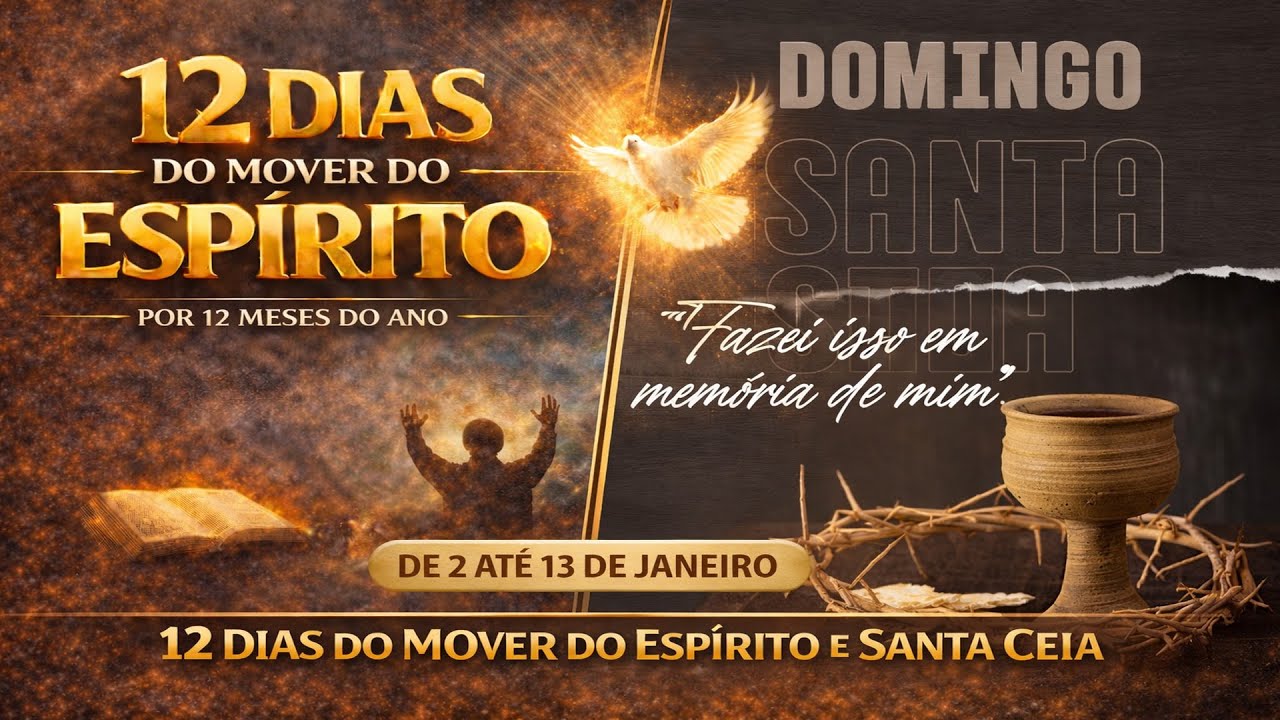 🔴LiveCulto de Santa Ceia Propósito 12 dias do Mover do Espírito por 12 Meses do Ano | Dia 10 - Manhã