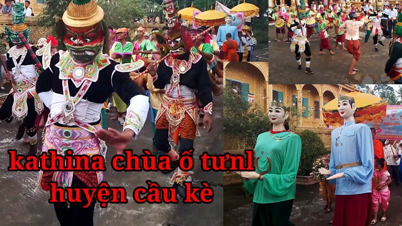 lễ kathina chùa ố tưnl xã châu điền huyện cầu kè tỉnh trà vinh