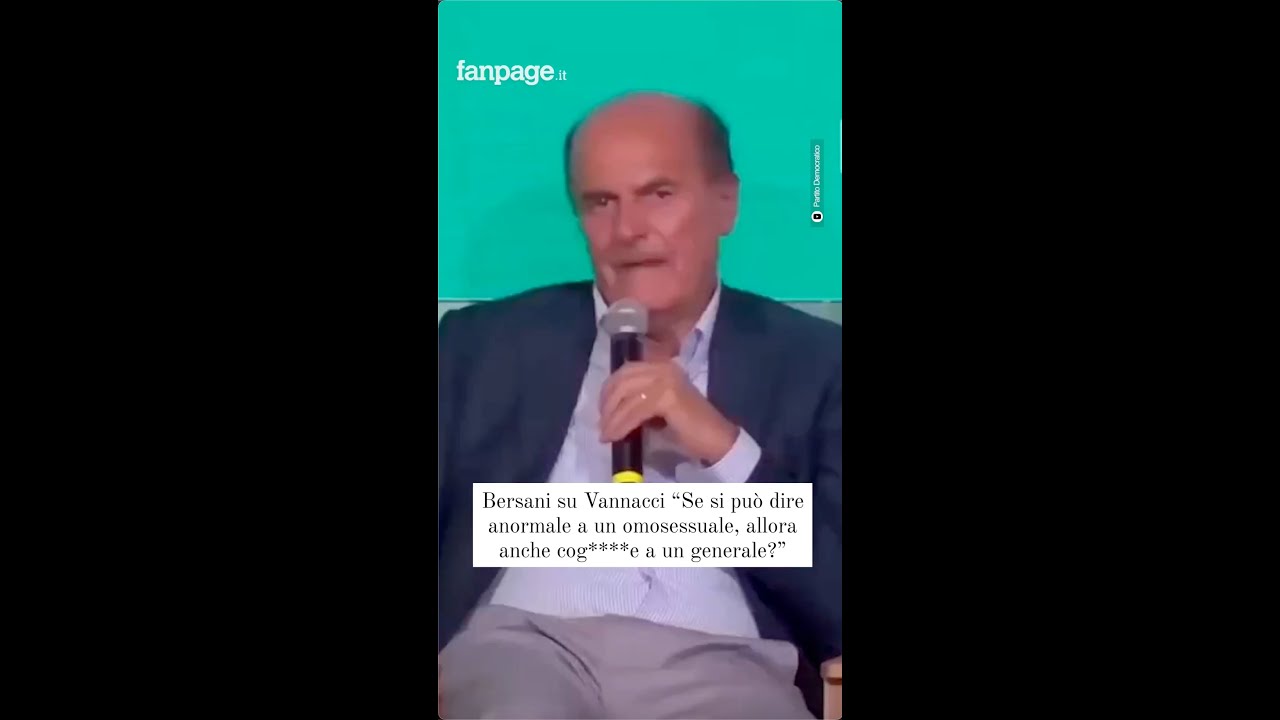 Pierluigi Bersani contro il generale Vannacci: 
