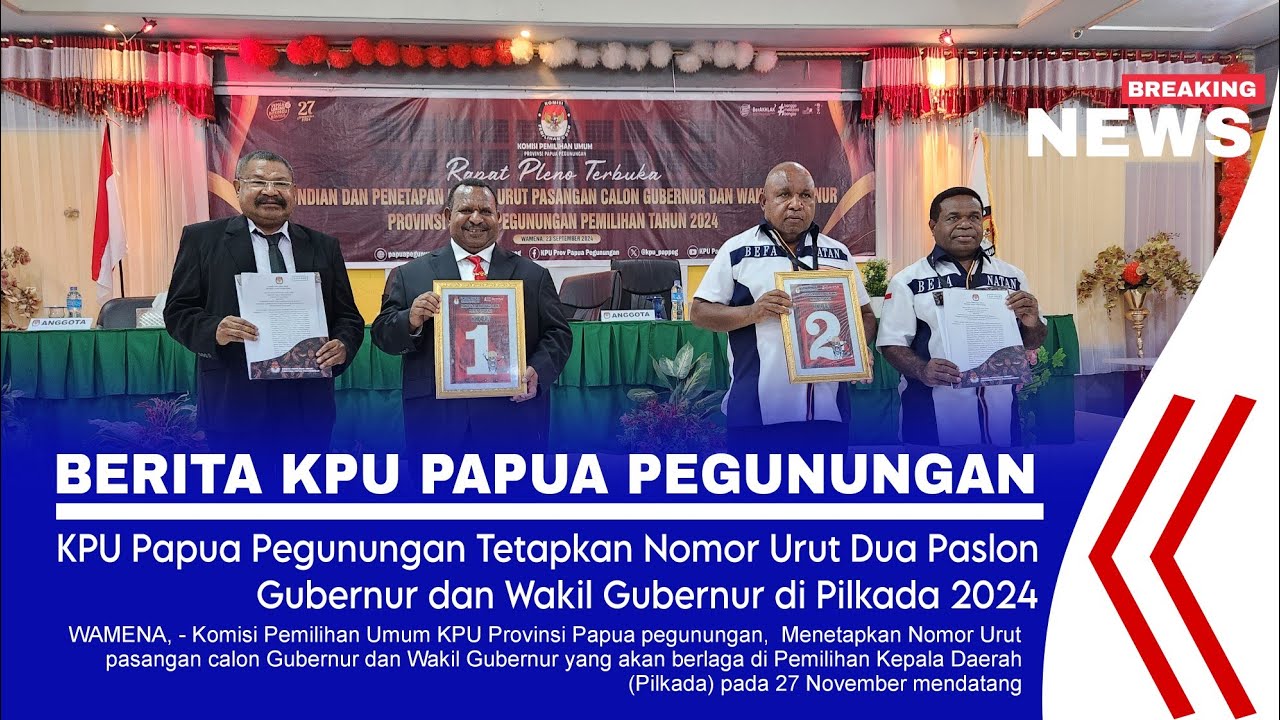 KPU Sukses Menetapkan Nomor Urut Pasangan Calon Gubernur dan Calon Wakil Gubernur Papua Pegunungan