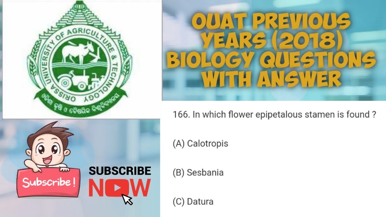 Ouat previous years (2018) biology questions with answer