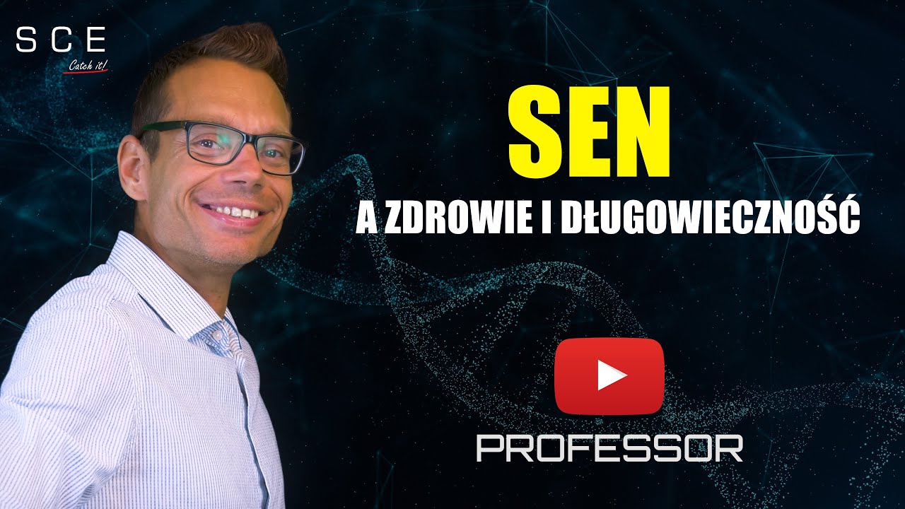 Sen, rytm okołodobowy, melatonina  a zdrowie i długowieczność   – Professor odc. 40