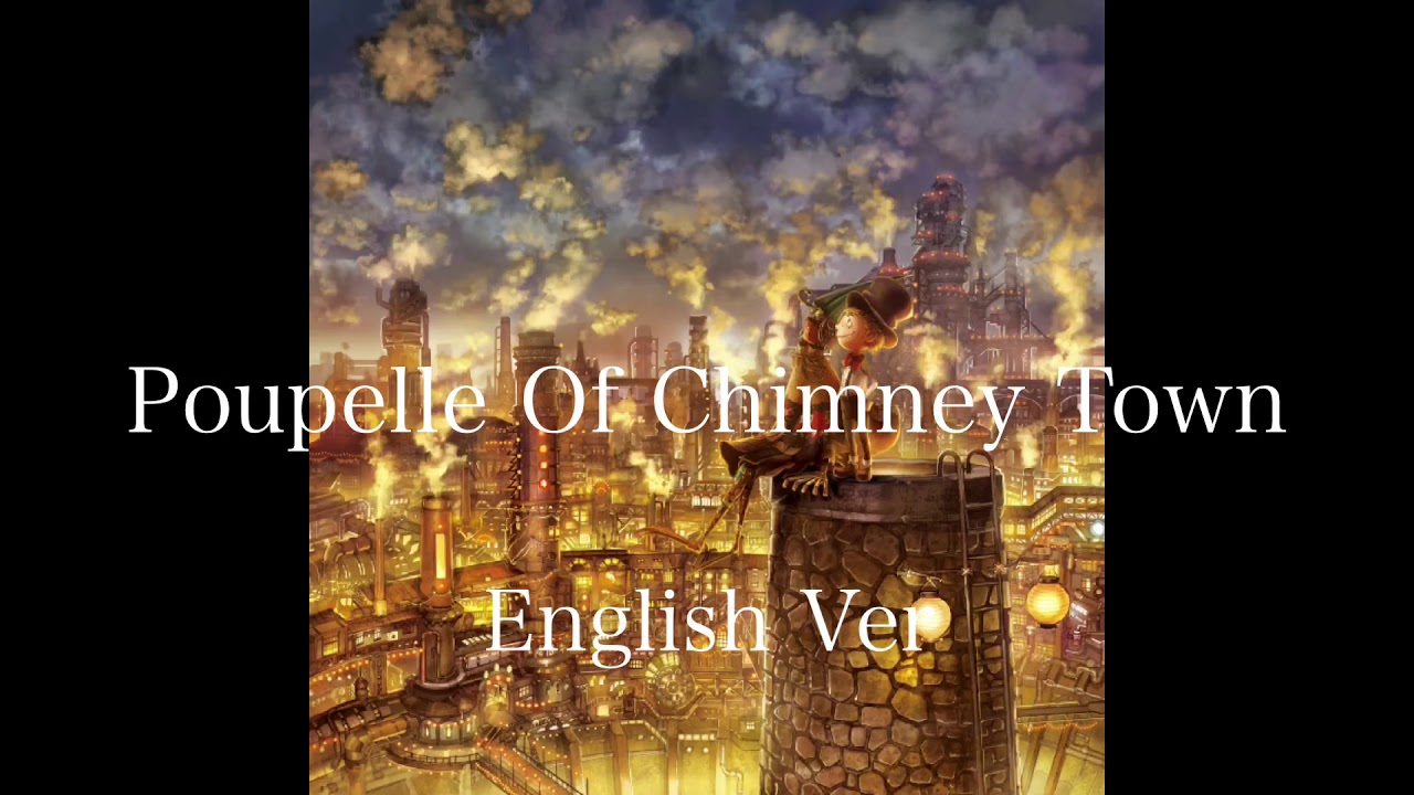 Poupelle Of Chimney Town -English Ver- Cover/ Shihori