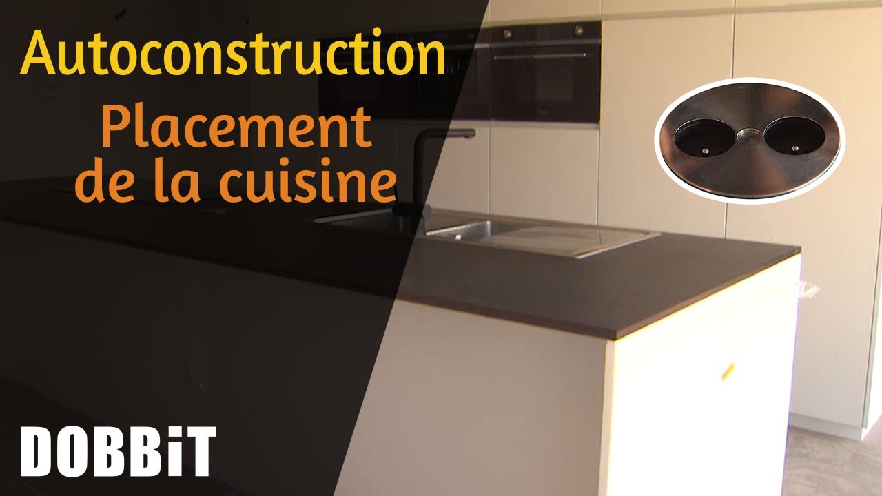 Autoconstruction – Placement de la cuisine