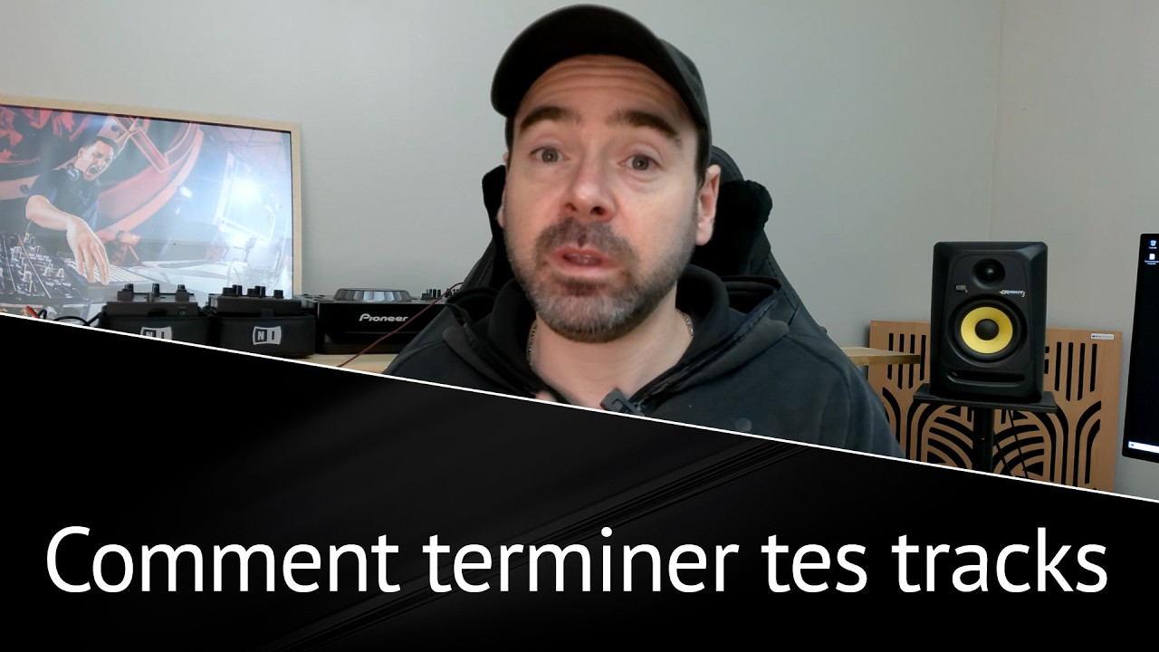 Comment terminer tes tracks