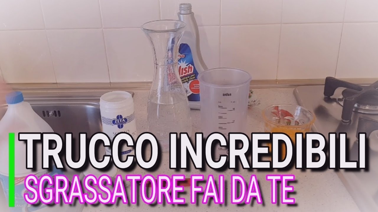 TRUCCO INCREDIBILI, SGRASSATORE UNIVERSALE FAI DA TE, MARLINDA CANONICO