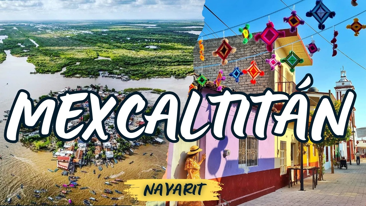 ¿El Verdadero AZTLÁN? | Que visitar en el Pueblo Mágico de MEXCALTITÁN, Nayarit