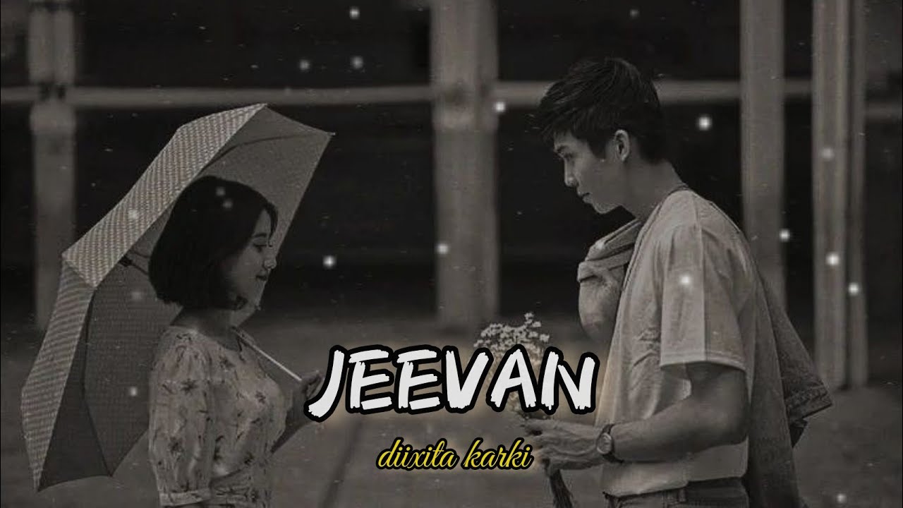 Dixita karki - Jeevan new song lyrics video 2022