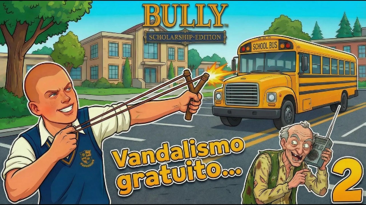 Bully (IT) - VANDALISMO GRATUITO... - EP.2