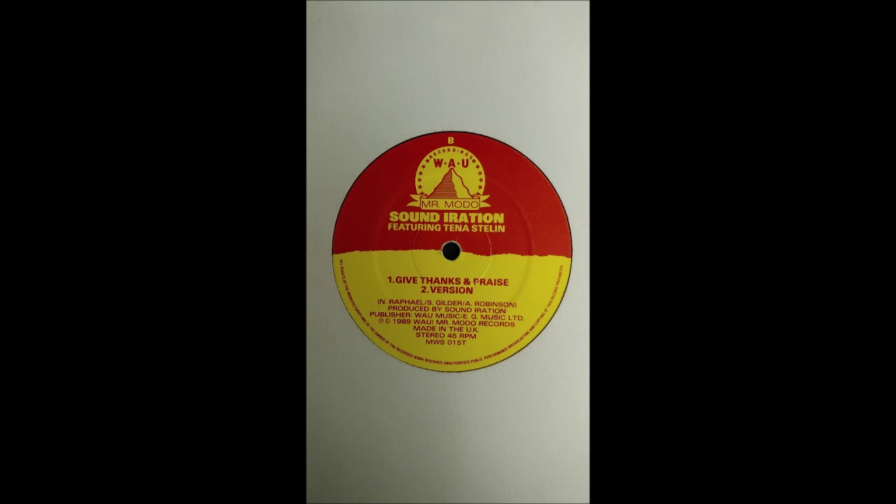 Sound Iration & Tena Stelin - Give Thanks & Praise / King Of Kings