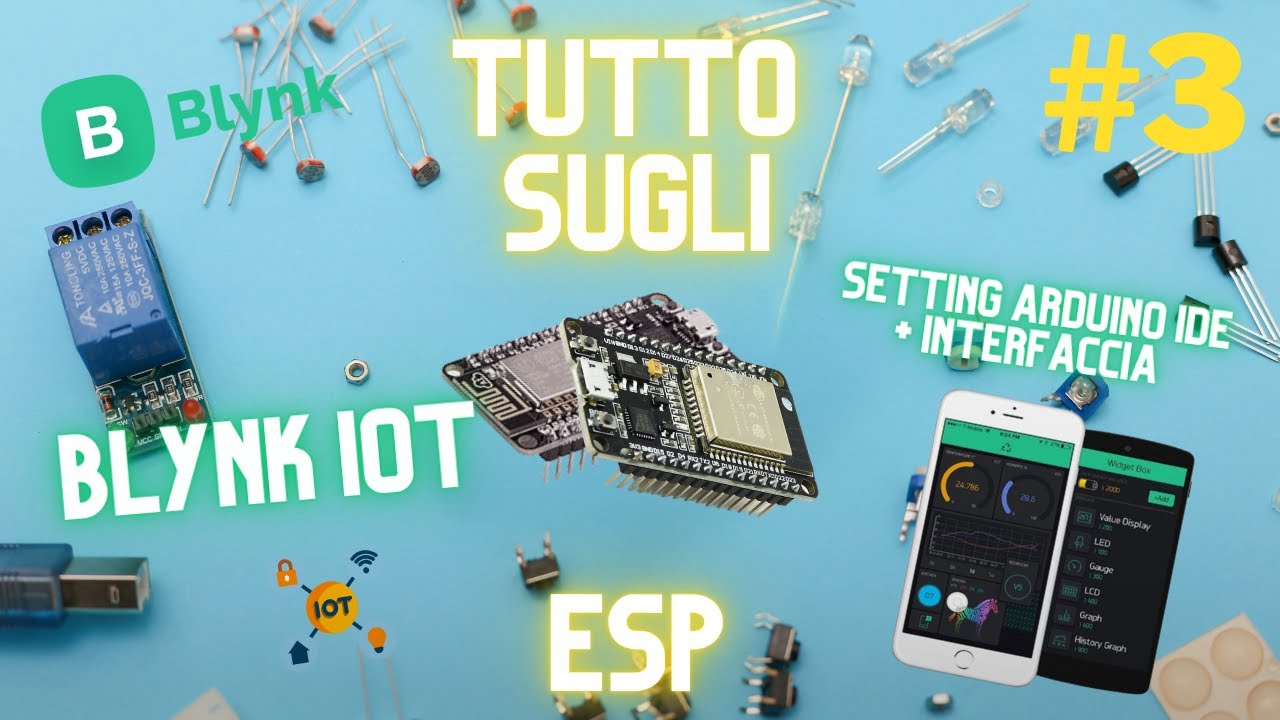 Tutto Sugli ESP#3: Blynk IoT per Principianti – Setup e Funzionamento