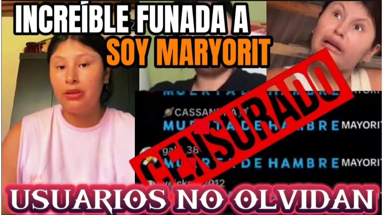 INCREIBLE FUNADA DE USUARIOS A SOY MARYORIT - NO LA PERDONAN