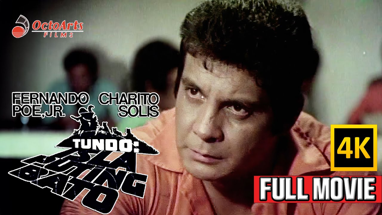 TUNDO: ISLA PUTING BATO | Full Movie (4K) | Fernando Poe Jr., Charito Solis