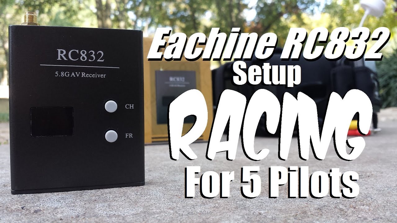 Eachine RC832 Overview - FPV Setup Racing For 5 Pilots (from Banggood)