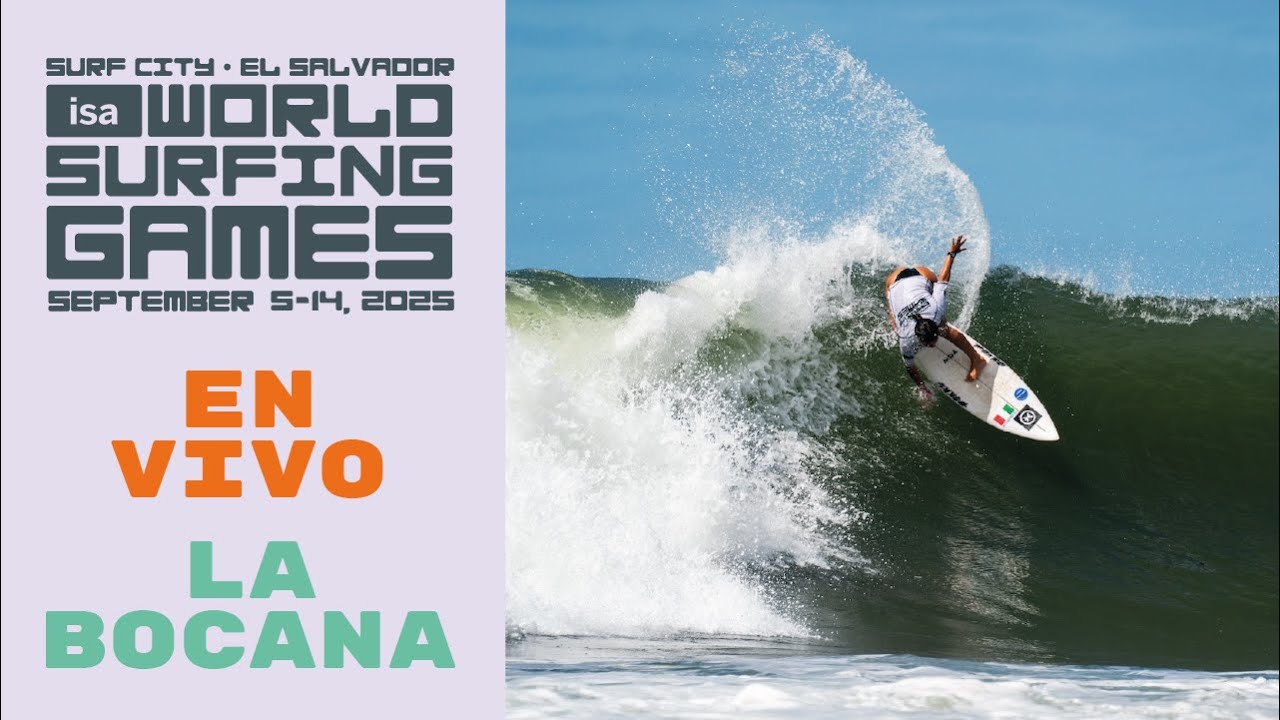 WEBCAST ESPAÑOL -  Competencia Día 4 - 2025 Surf City El Salvador ISA World Surfing Games