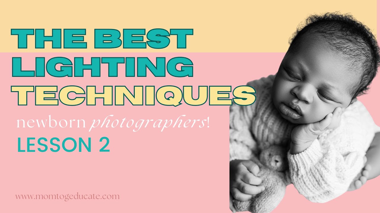 Lighting Formula for Newborn Photographers | Lesson 2